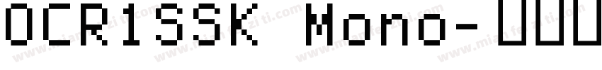 OCR1SSK Mono字体转换
